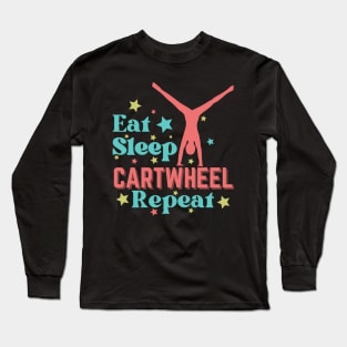 Eat Sleep Cartwheel Repeat Long Sleeve T-Shirt